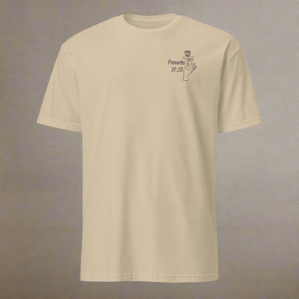 She is clothed with strength and dignity proverbs 31:25 t-shirt