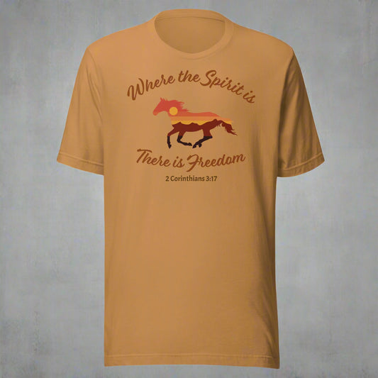 Where the spirit is there is freedom 2 Corinthians 3:17 t-shirt